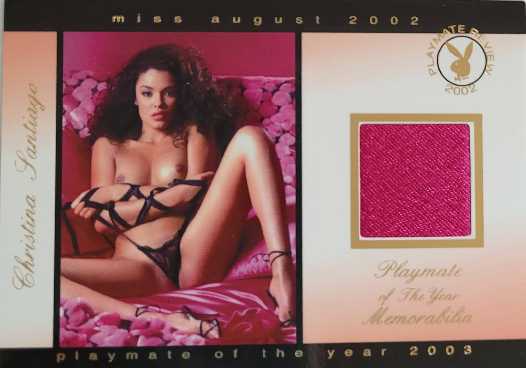 PLAYBOY'S PLAYMATE REVIEW 2002 PLAYMATE of the YEAR 2003 GOLD MEMORABILIA MISS AUGUST 2002 CHRISTINA SANTIAGO