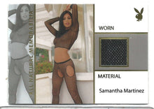 Load image into Gallery viewer, Playboy Natural Beauties Samantha Martinez Worn Material Card
