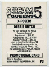Load image into Gallery viewer, Scream Queens series 5 X-posed - promo card P3 - Debbie Dutch
