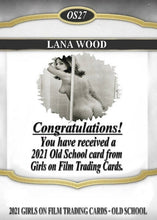 Load image into Gallery viewer, 2021 GOF Old School Lana Wood Nude Card
