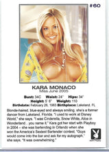 Load image into Gallery viewer, Playboy&#39;s Centerfold Update 4 (2003-2005) Kara Monaco #60
