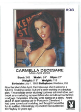 Load image into Gallery viewer, Playboy&#39;s Centerfold Update 4 (2003-2005) Carmella DeCesare Card #8

