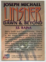 Load image into Gallery viewer, Dawn &amp; Beyond - Card #32 Rajna - signed by Joseph Linsner
