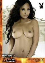 Load image into Gallery viewer, Playboy Way Too Hot To Handle #82 Phoenix Skye
