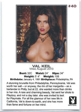 Load image into Gallery viewer, Playboy Centerfold Update 7 (2012-2016) Val Keil # 40
